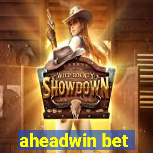 aheadwin bet